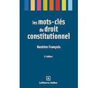 Les mots-clés du droit constitutionnel