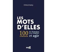 Les mots d'elles: 100 citations de femmes pour inspirer et agir (Dola de Poche)