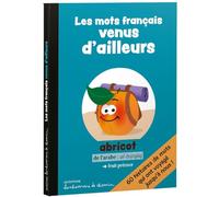 Les mots français venus d'ailleurs