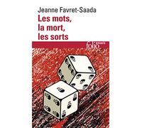 Les mots, la mort, les sorts: A32281 (Folio Essais)