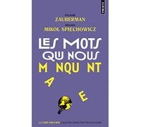 Les Mots qui nous manquent (Points Goût des mots)