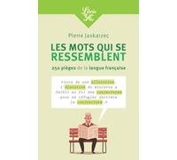 Les mots qui se ressemblent