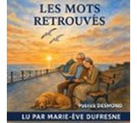 les mots retrouvés (audiolibro)