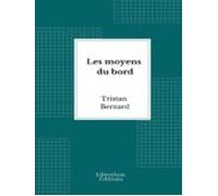 Les Moyens Du Bord (ebook)