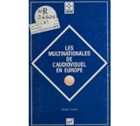 Les Multinationales De Laudiovisuel En Europe (ebook)