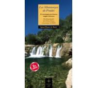 Les Muntanyes De Prades. 21 Recorreguts Per Boscos Cingles I Bar Rancs