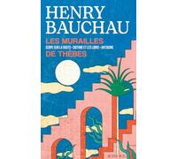 Les murailles de Thèbes: Oedipe sur la route ; Diotime et les lions ; Antigone