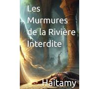 Les Murmures de la Rivière Interdite