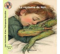 Les murmures de la Thérapeute-Sorcière: Le royaume de Non