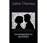 Les murmures du quotidien