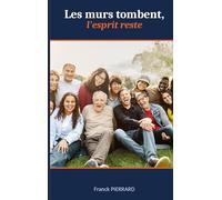 Les murs tombent, l'esprit reste: Voyage au coeur du tourisme social de demain