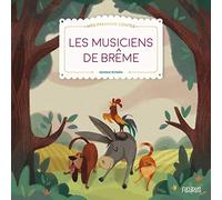 Les musiciens de Brême (Mes premiers contes et classiq) – Fleurus