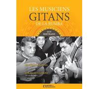 Les musiciens gitans de la rumba: Edition français-catalan-occitan