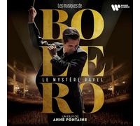 Fryderyk Chopin, Maurice Rave – Les Musiques De Bolero: Un Film D'Anne Fontai – CD