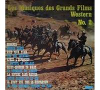 Les Musiques Des Grands Films Western No. 2