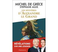 Les mystères d'Alexandre le Grand