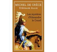 Les Mystères d’Alexandre le Grand