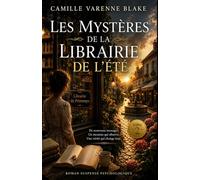 Les Mystères de la Librairie de l’Été: Roman suspense psychologique captivant - Messages cachés, manipulation et secrets révélés