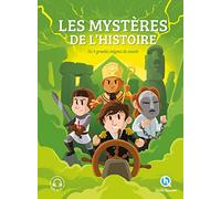Les mystères de l'histoire: Les 8 grandes énigmes du monde