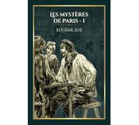 Les mystères de Paris - Tome 1: - Edition illustrée par 190 gravures