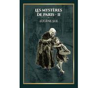 Les mystères de Paris - Tome 2: - Edition illustrée par 190 gravures