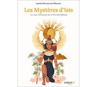 Les mystères d'Isis: La voie initiatique de la Grande Déesse