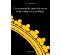 Les Mystères Du Crancelin Saxon En Héraldique Royale Belge (ebook)
