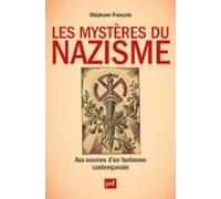 Les Mystères Du Nazisme. Aux Sources Dun Fantasme Contemporain (ebook)