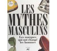 Les Mythes Masculins Du Xxe Siècle (ebook)