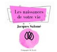 Les Naissances De Votre Vie (audiolibro)