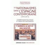 Les Nationalismes Dans L Espagne Contemporaine (1975-2011)