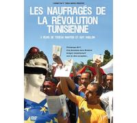 Les Naufrages de la Revolution Tunisienne [DVD]