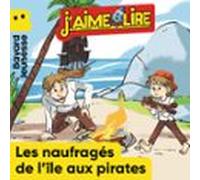 Les Naufragés De Lîle Aux Pirates (audiolibro)