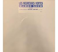 Les Négresses Vertes - Mambo Show