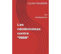 Les néoléninistes contre "1968": Les conséquences