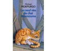 Les Neuf Vies Du Chat Montezuma