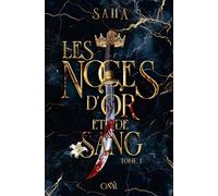 Les Noces d'or et de sang, T.1 (Romance Fantasy)