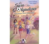 Les noies som una canya: La Sara i les golejadores 2
