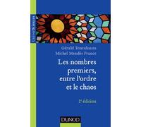 Les Nombres premiers, entre l'ordre et le chaos (Universciences)