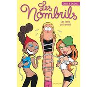 Les Nombrils - Tome 3 - Les liens de l'amitié (Les Nombrils, 3)