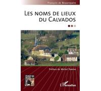 Les noms de lieux du Calvados – L'Harmattan