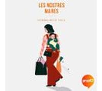 Les Nostres Mares (audiolibro)