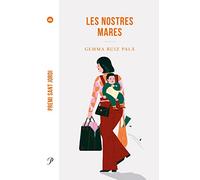 Les nostres mares: Premi Sant Jordi 2022 (FORA DE COL.LECCIO)