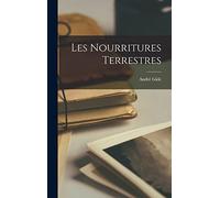 Les Nourritures Terrestres