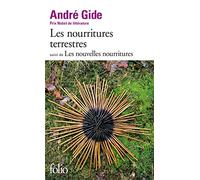 Les nourritures terrestres: Suivi de Les nouvelles nourritures