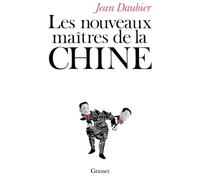 Les nouveaux maîtres de la Chine