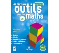 Les nouveaux outils pour les maths CM1 Cycle 3