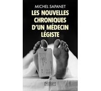 Les nouvelles chroniques d'un médecin légiste