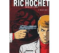 Les Nouvelles Enquêtes de Ric Hochet - Tome 1 - R.I.P. Ric ! (Les Nouvelles Enquêtes de Ric, 1)