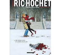 Les Nouvelles Enquêtes de Ric Hochet - Tome 2 - Meurtres dans un jardin français (Les Nouvelles Enquêtes de Ric, 2)